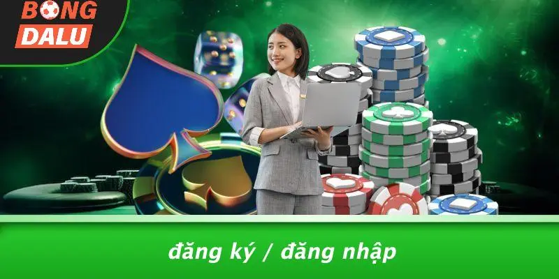 Đăng Ký / Đăng Nhập