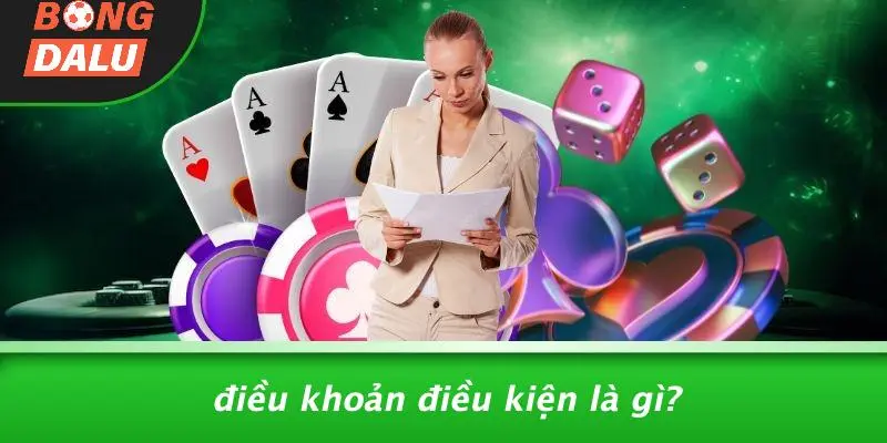 Điều Khoản Điều Kiện Là Gì?