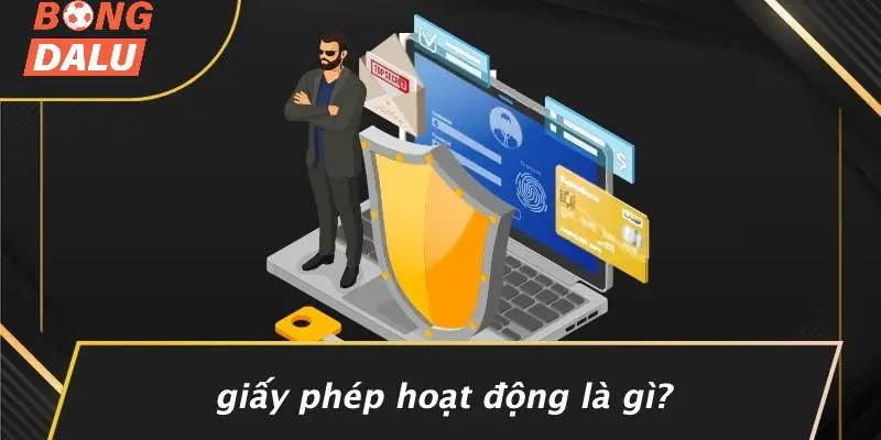 Giấy Phép Hoạt Động Là Gì?