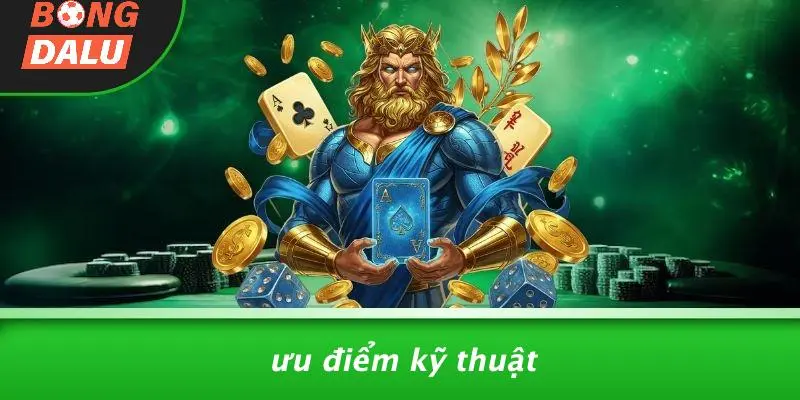 Ưu Điểm Kỹ Thuật