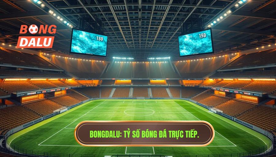 Tỷ số bóng đá trực tiếp hôm nay